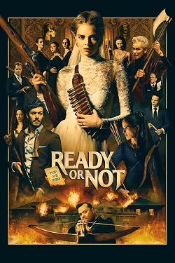 دانلود فیلم Ready or Not 2019