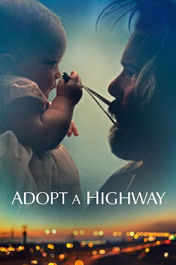 دانلود فیلم Adopt a Highway 2019