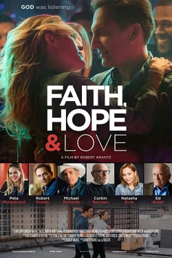 دانلود فیلم Faith Hope And Love 2019