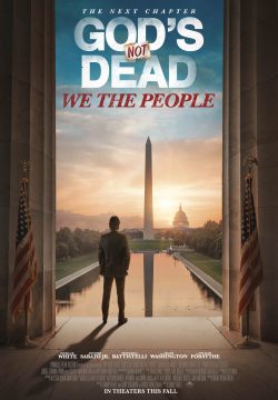 دانلود فیلم God’s Not Dead: We the People 2021