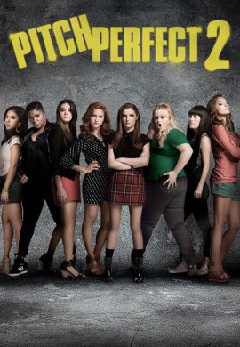 دانلود فیلم Pitch Perfect 2 2015