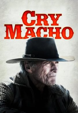 دانلود فیلم Cry Macho 2021