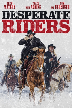 دانلود فیلم The Desperate Riders 2022