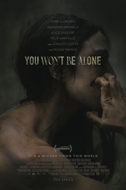 دانلود فیلم You Won’t Be Alone 2022