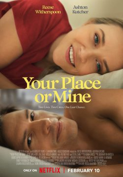 دانلود فیلم Your Place or Mine 2023