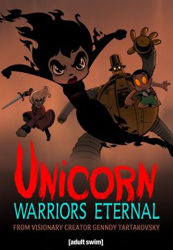 دانلود سریال Unicorn: Warriors Eternal