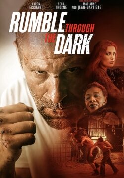 دانلود فیلم Rumble Through the Dark 2023