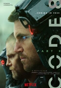 دانلود فیلم Code 8: Part II 2024